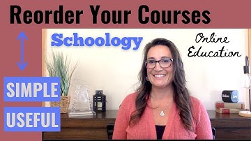 Reorder Courses in Schoology