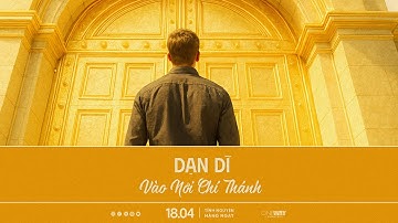 Dạn Dĩ Vào Nơi Chí Thánh | Oneway Radio - Tĩnh Nguyện Hằng Ngày 18/04/2025