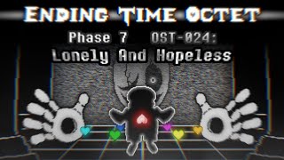 Ending Time Octet [Season 2] - Phase 7: Lonely And Hopeless