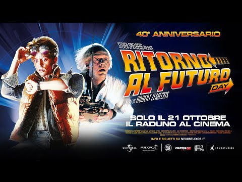 RITORNO AL FUTURO DAY | 40° anniversario - Al cinema solo il 21 ottobre
