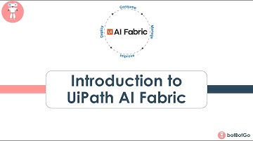 UiPath AI Fabric - 1 | Concepts behind AI Fabric | Datasets, ML Packages, Pipelines & Infrastructure