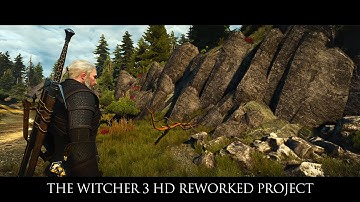 The Witcher 3 Mods - The Witcher 3 HD Reworked Project