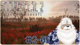 【steam】S.T.A.L.K.E.R.2＃2-05【2周目】