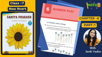 Class 7 Maths | Ganita Prakash | Chapter 6 - Number Play | Part-1 | Kaliyaan TV #class7 #kaliyaantv
