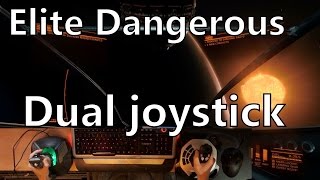 Elite Dangerous dual joystick setup docking and combat (beta 2.04)