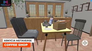 First Ever Coffee Shop Experience In Metaverse Arkycia Metaverse