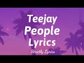 Teejay  people lyrics  strictly lyrics