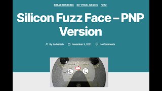 Silicon Fuzz Face Clone - PNP Version