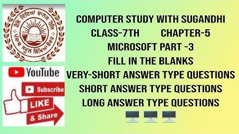 PSEB class-7th chapter-5 Microsoft Word Part-3 (Fillups,Very-Short,Short&Long AnswersTypeQuestions)