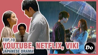 Top 10 Best Japanese drama Streaming on Viki, YouTube & Netflix