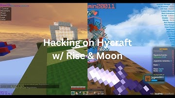 Using Moon 4.0 & Rise 5.100 on Hycraft | Minecraft Hacking Montage