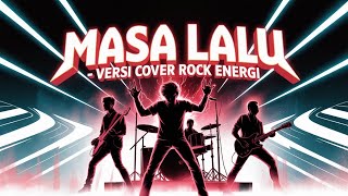 Zizan – Masa Lalu | Versi Cover Rock Energi (Indo AI Cover)