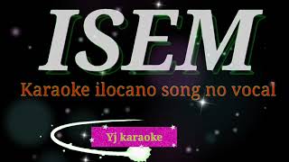 Isem Karaoke Version Ilocano