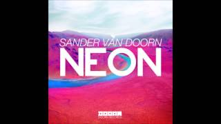 Sander van Doorn - Neon (Club Mix)