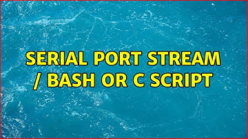 Serial Port Stream / Bash or C Script