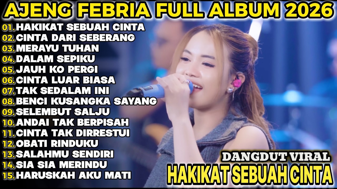 HAKIKAT SEBUAH CINTAAJENG FEBRIA TERBARU FULL ALBUM KOPLO DANGDUT!!!ACC KOPLO