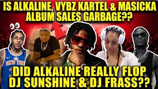 (🥶) ALKALINE, VYBZ KARTEL & MASICKA ALBUM SALES FLOP? (DID ALKALINE FLOP THEM??)