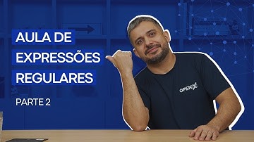 Expressões Regulares na Prática (Regex) | Parte 2 com Renato Ornelas