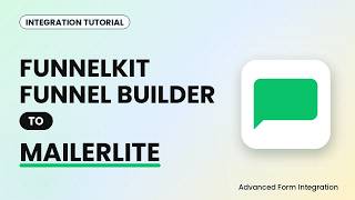 FunnelKit Funnel Builder to MailerLite Integration Tutorial | AFI