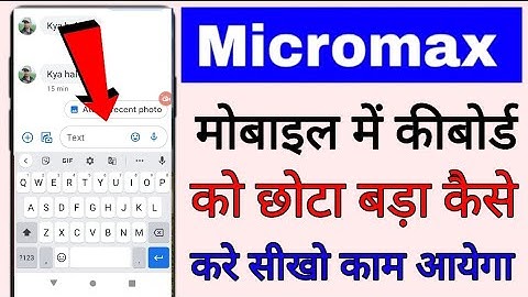 Micromax mobile me keyboard size Chhota bada kaise kare ।। increase descrease keyboard size micromax