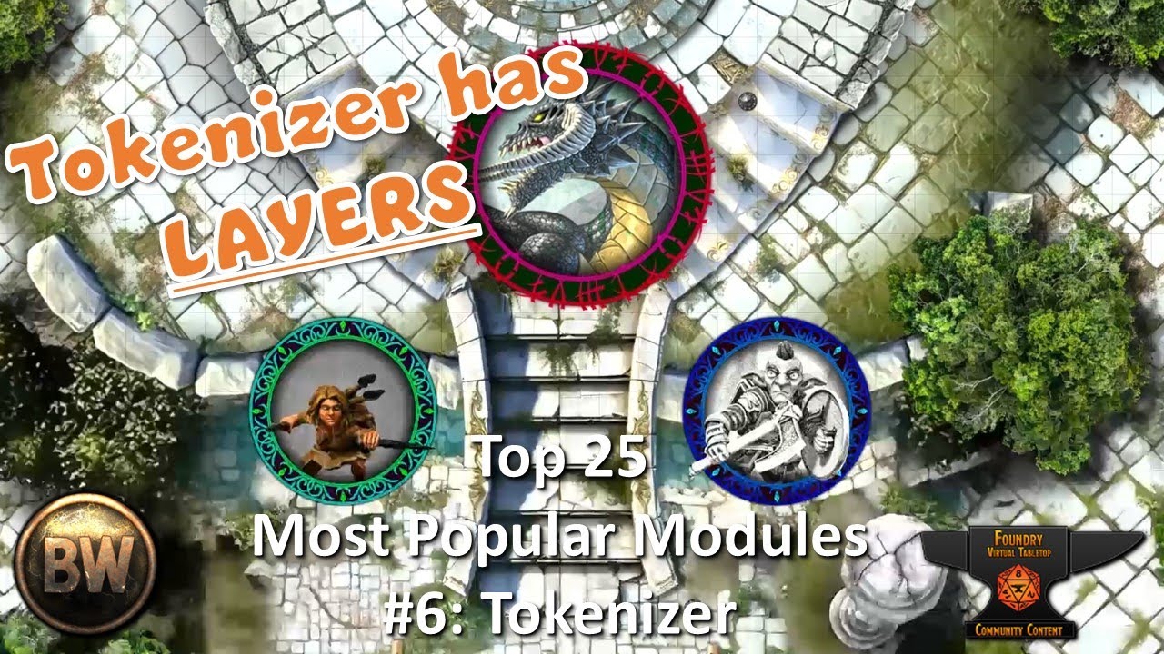 Tokenizer - The Hidden Layers of #FoundryVTT 's 6th Most Popular Module ...