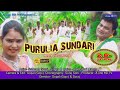 Purulia super song 2020  purulia sundari  singer sisupal lyricsrakhahari mahato