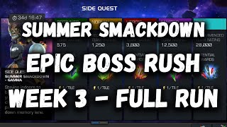 [Gamma] Summer Smackdown Gamma Epic Difficulty Boss Rush - Marvel Contest of Champions
