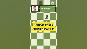 Random Chess Puzzles Part 10 #chess #chesscom #chessgame
