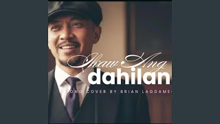 Ikaw Ang Dahilan
