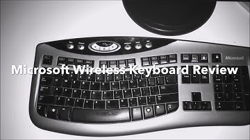 Microsoft Wireless Keyboard Review