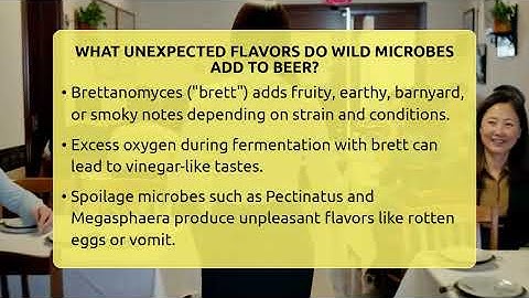 What Unexpected Flavors Do Wild Microbes Add To Beer? - The Pint Guy