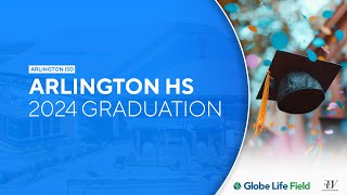 Arlington High School Class of 2024 graduation