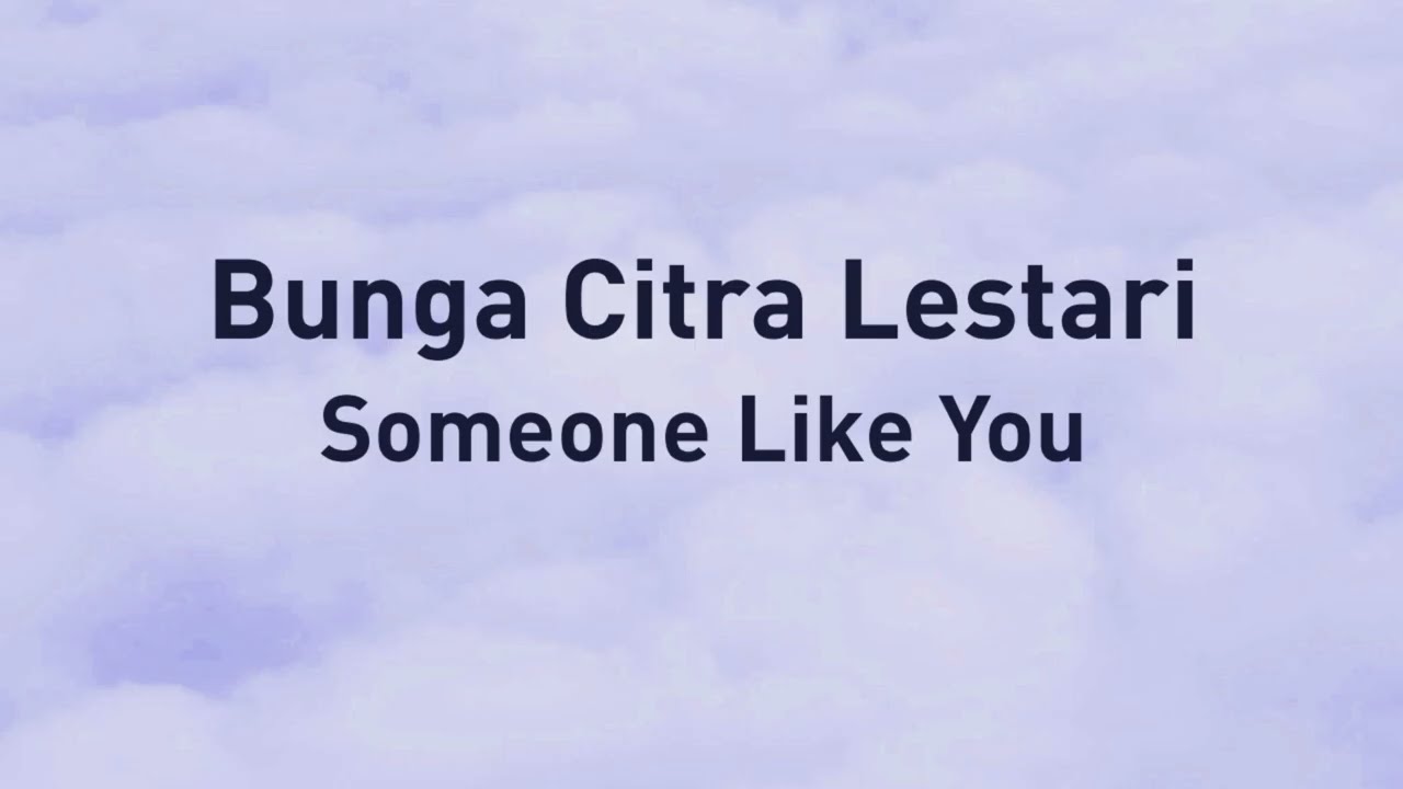 BCL - Someone Like You // Samudra Video Lirik