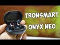 Обзор Tronsmart Onyx neo /Годнота с AptX +Конкурс без репостов