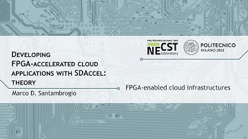 FPGA-enable cloud infrastructures (Marco D. Santambrogio)