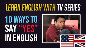 Learn ENGLISH conversation with TV SERIES | 10 Ways to say YES in ENGLISH