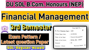 Financial Management Bcom Hons 3rd semester question paper du sol #dusolexam #solexam2025 #pyq2025