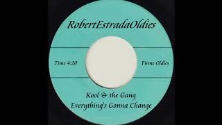 Kool &amp; the Gang ~ Everything&#39;s Gonna Change