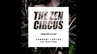 Miniatura del video "The Zen Circus -  Canzone contro la natura"