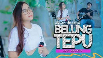 Alvi Ananta - Belung Tepu (Official Music Video)