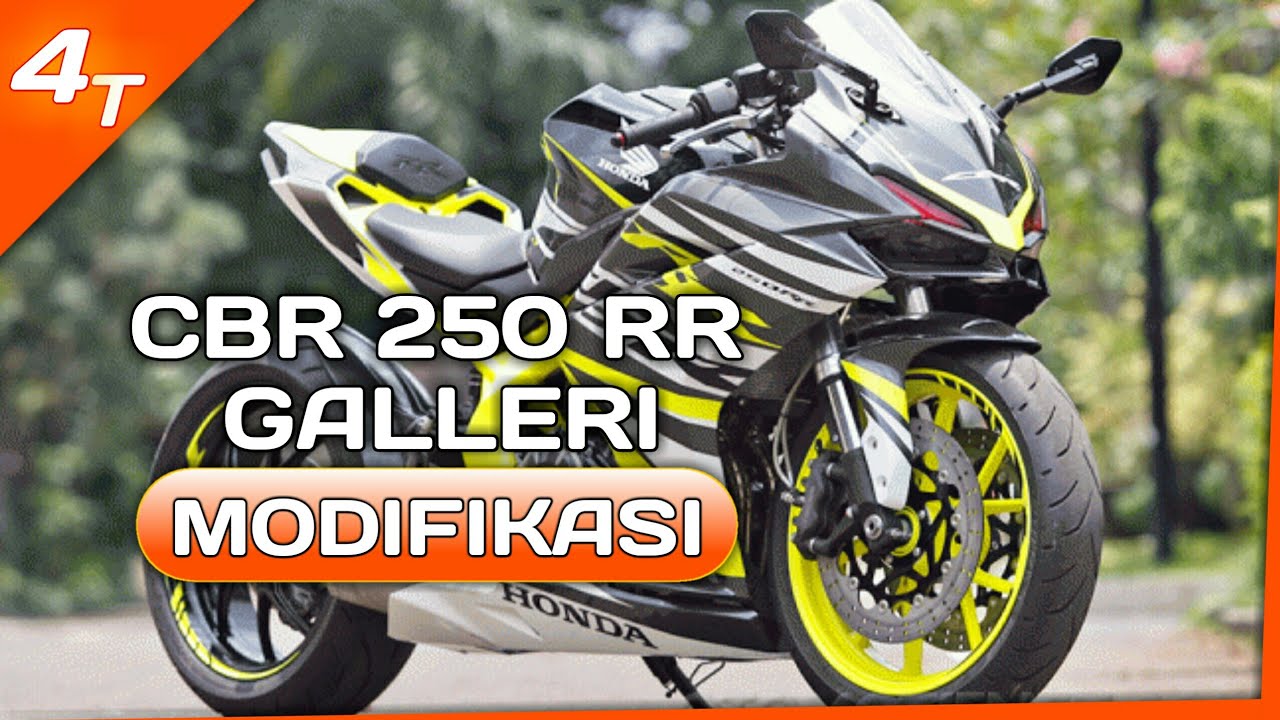 Galleri Kumpulan Modifikasi Motor Honda Cbr 250 RR YouTube