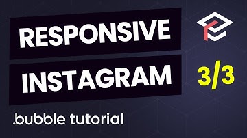 Bubble Responsive Engine Instagram Example Pt 3 - Tutorial