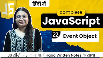 Lecture 22 - JavaScript Event Object | Master event.target, event.type, event.key  | Debug With Nitu