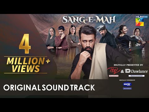 [OST] ?  Sang-e-Mah ? With Lyrics | Singer: Atif Aslam | HUM TV