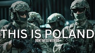 THIS IS POLAND | Military Tribute | Military Motivation | Siły Zbrojne Rzeczypospolitej Polskiej |🇵🇱