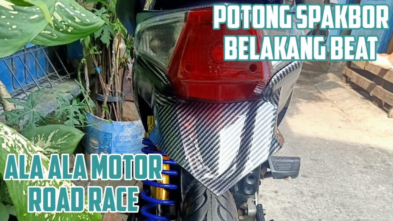 Potong Spakbor Belakang Beat Ala Motor Road Race YouTube
