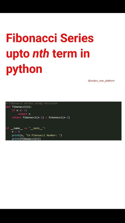 Fibonacci series upto nth term in python - YouTube