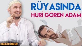 RÜYASINDA HURİ GÖREN ADAM😅 / Kerem Önder