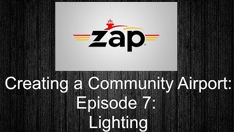 How to Create a Community Airport for Tower! Simulator 3: Episode 7: Lighting