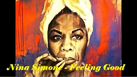 Nina Simone - Feeling Good (lyrics on screen)